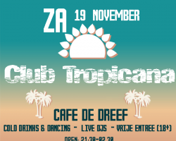 Club Tropicana @ Cafe de Dreef